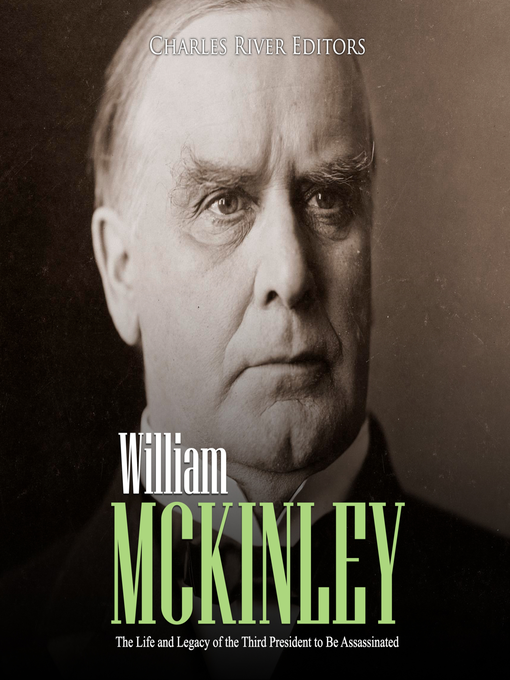 Title details for William McKinley by Charles River Editors - Wait list